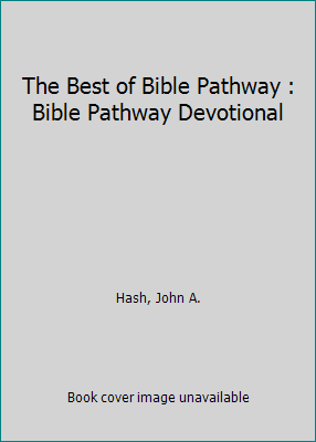 The Best of Bible Pathway : Bible Pathway Devot... 1879595001 Book Cover