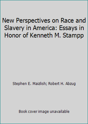 New Perspectives on Race and Slavery in America... 081311571X Book Cover