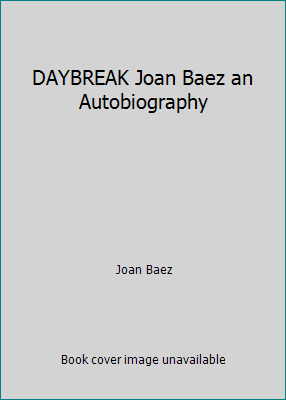 DAYBREAK Joan Baez an Autobiography B000OML8LE Book Cover