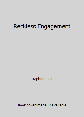 Reckless Engagement 0373187254 Book Cover
