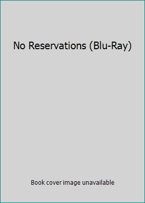 No Reservations (Blu-Ray) B003YWGA9Q Book Cover