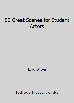 50 Great Scenes for Student Actors 0553207776 Book Cover