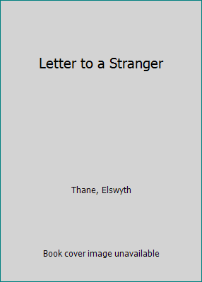 Letter to a Stranger B0000CJA64 Book Cover