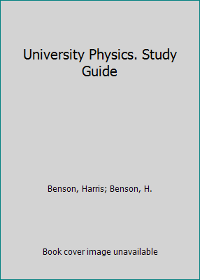 University Physics. Study Guide 047151862X Book Cover