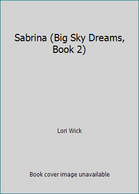 Sabrina (Big Sky Dreams, Book 2) 073949127X Book Cover