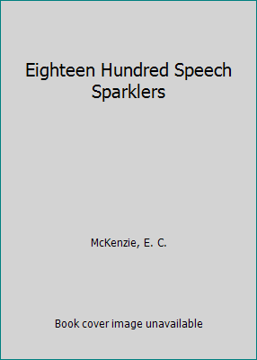 Eighteen Hundred Speech Sparklers 0801058651 Book Cover