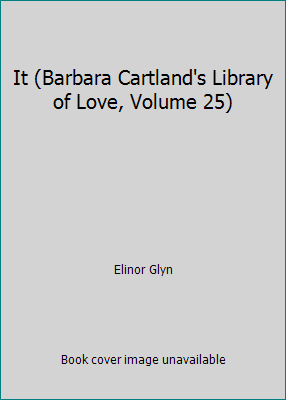 It (Barbara Cartland's Library of Love, Volume 25) B000L9FJ06 Book Cover
