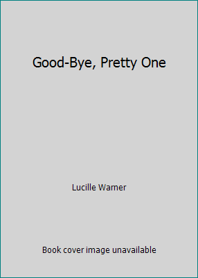 Good-Bye, Pretty One 0590407740 Book Cover