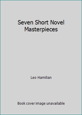 Seven Short Novel Masterpieces 0445085045 Book Cover