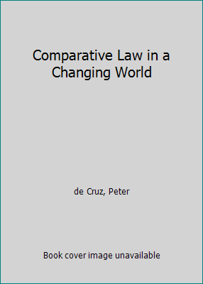Comparative Law in a Changing World 0415699150 Book Cover