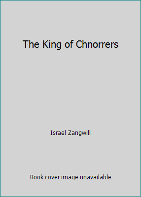 The King of Chnorrers B004BG0SNS Book Cover