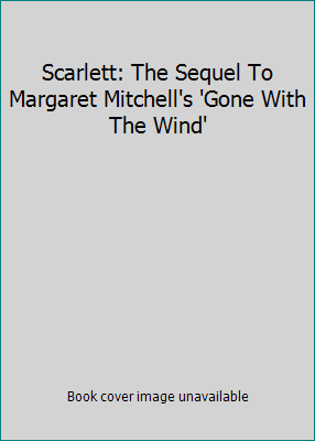 Scarlett: The Sequel To Margaret Mitchell's 'Go... [German] B0018OZWB4 Book Cover
