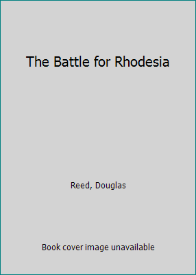 The Battle for Rhodesia B000K0D4S0 Book Cover