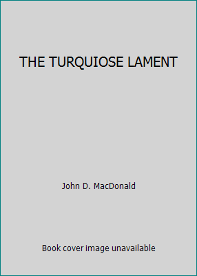 THE TURQUIOSE LAMENT B000H5GKPC Book Cover