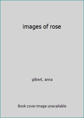 images of rose B003J00N9G Book Cover