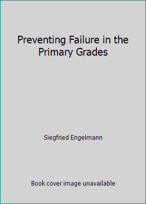 Preventing Failure in the Primary Grades B0006D5J1Q Book Cover