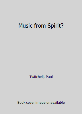 Music from Spirit? 0914766953 Book Cover