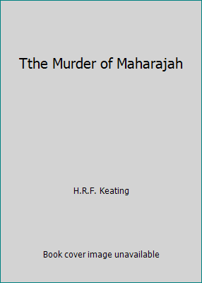 Tthe Murder of Maharajah B001LXWAHG Book Cover