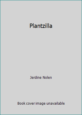 Plantzilla 1428148434 Book Cover