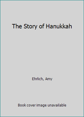 The Story of Hanukkah 0606067701 Book Cover