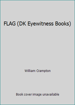 FLAG (DK Eyewitness Books) 078945825X Book Cover