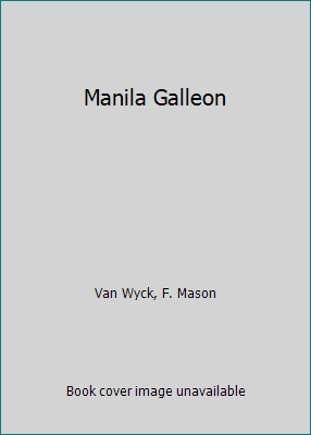 Manila Galleon B000N4WRHW Book Cover