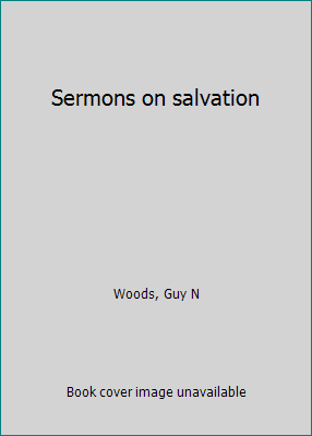 Sermons on salvation B0007HIY8G Book Cover