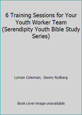 6 Training Sessions for Your Youth Worker Team ... 0862011701 Book Cover