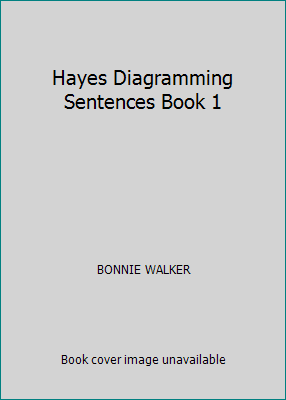 Hayes Diagramming Sentences Book 1 155767034X Book Cover