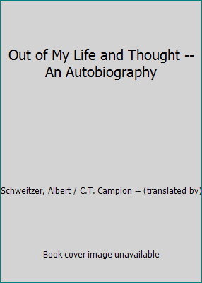 Out of My Life and Thought -- An Autobiography B00K5IB90C Book Cover
