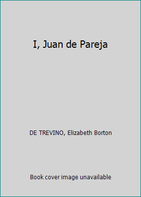 I, Juan de Pareja B00B5NOVME Book Cover