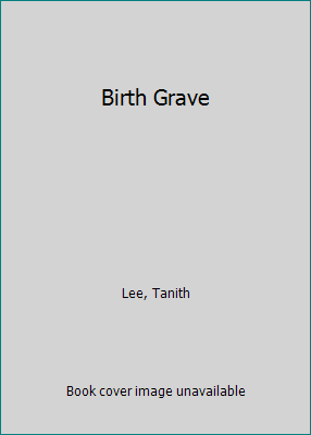 Birth Grave 0886771277 Book Cover