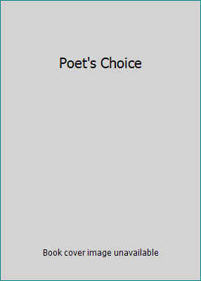Poet's Choice B008BLQG8U Book Cover