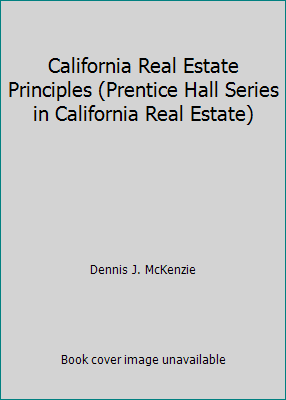 California Real Estate Principles (Prentice Hal... 0131179799 Book Cover