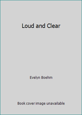 Loud and Clear B000GLYSSI Book Cover