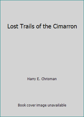 Lost Trails of the Cimarron B000K7XNMU Book Cover
