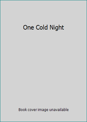 One Cold Night 0739467638 Book Cover