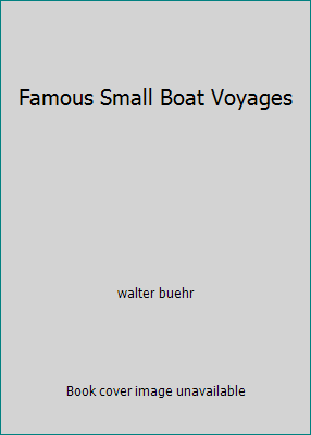Famous Small Boat Voyages B002V9054E Book Cover