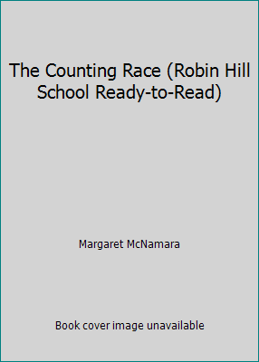 The Counting Race (Robin Hill School Ready-to-R... 1439577234 Book Cover