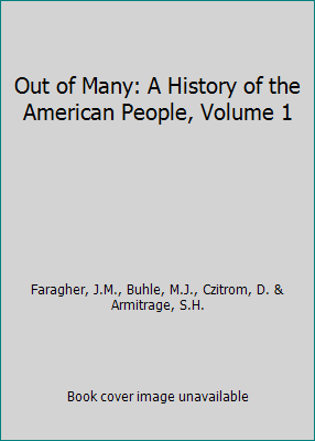Out of Many: A History of the American People, ... 1256766763 Book Cover