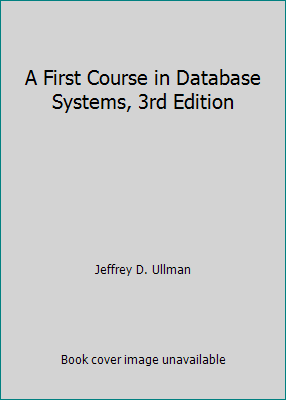 First Course in Database Systems, A: Pearson B08N4LQBFS Book Cover