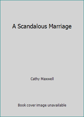 A Scandalous Marriage 0739407201 Book Cover