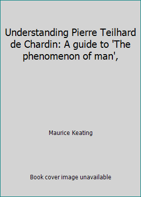 Understanding Pierre Teilhard de Chardin: A gui... 0718816013 Book Cover