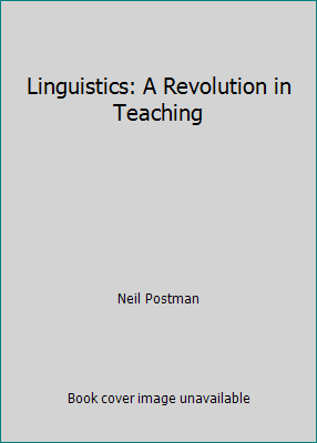 Linguistics: A Revolution in Teaching B000IOTBIA Book Cover