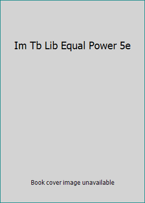 Im Tb Lib Equal Power 5e 0495116084 Book Cover