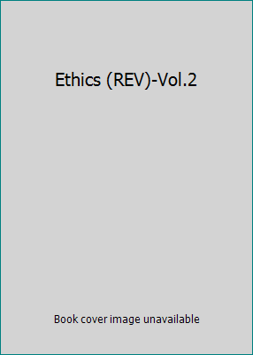 Ethics (REV)-Vol.2 1587651726 Book Cover