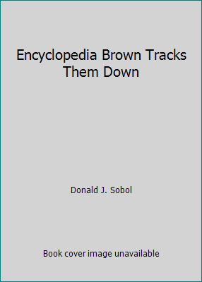 Encyclopedia Brown Tracks Them Down B004F95MRS Book Cover
