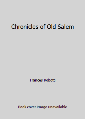 Chronicles of Old Salem B000MZUUHG Book Cover