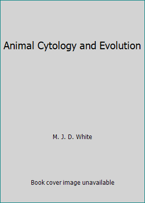 Animal Cytology and Evolution 0521070716 Book Cover