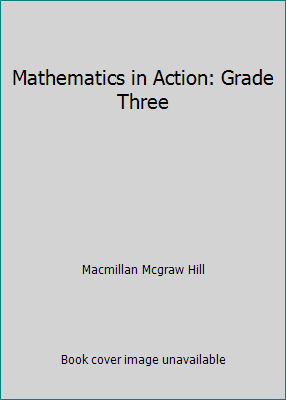 Mathematics in Action: Grade Three 0021092648 Book Cover